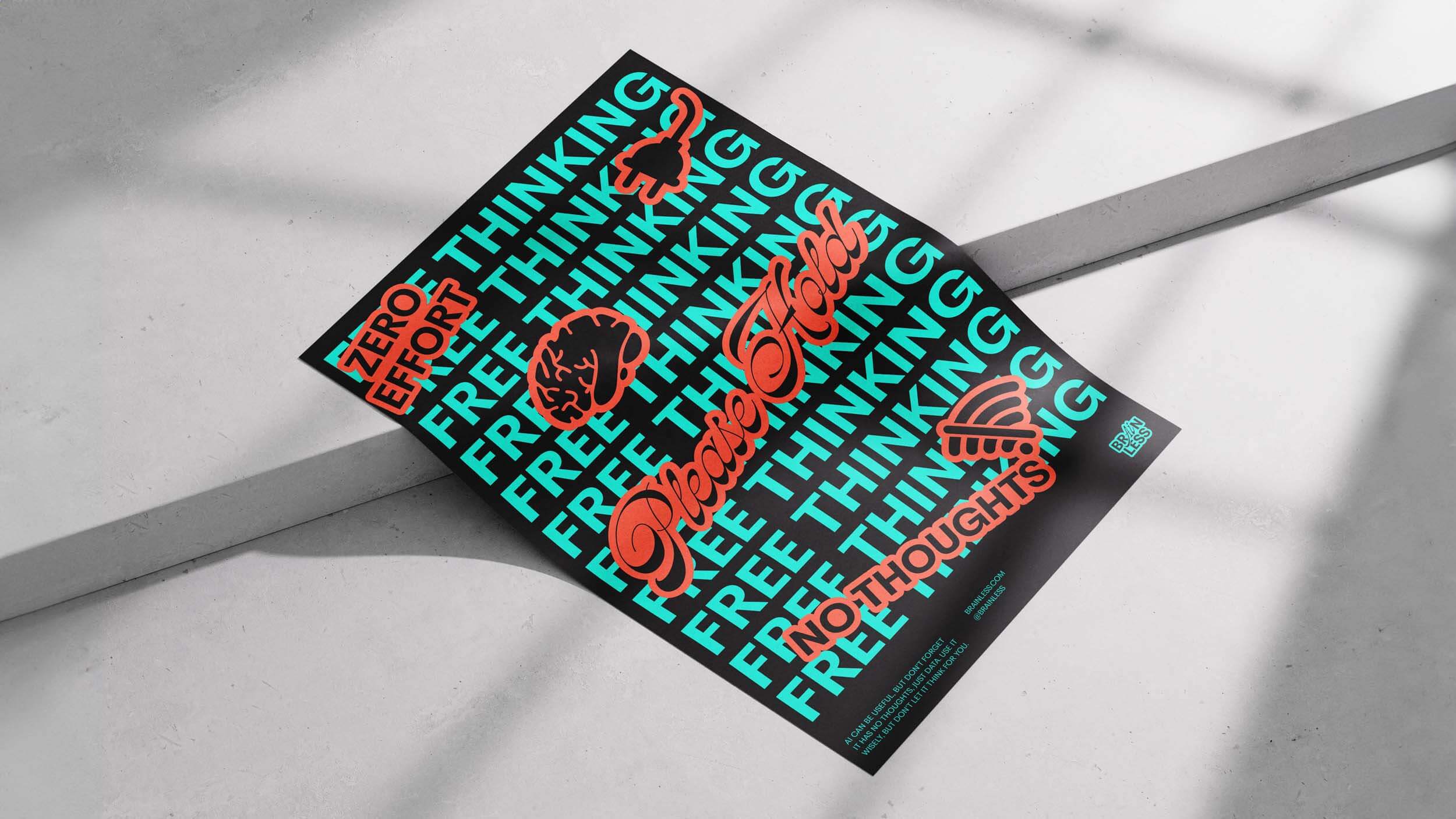 Brainless Free Thinking Poster